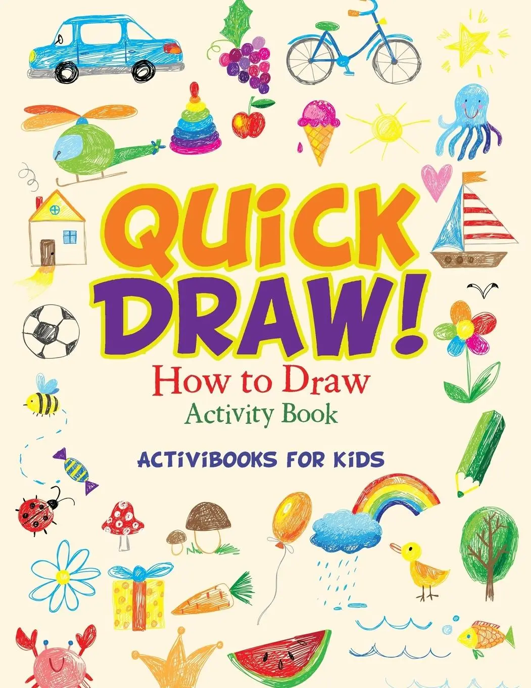 Cover: 9781683214120 | Quick Draw | How to Draw Activity Book | Activibooks For Kids | Buch