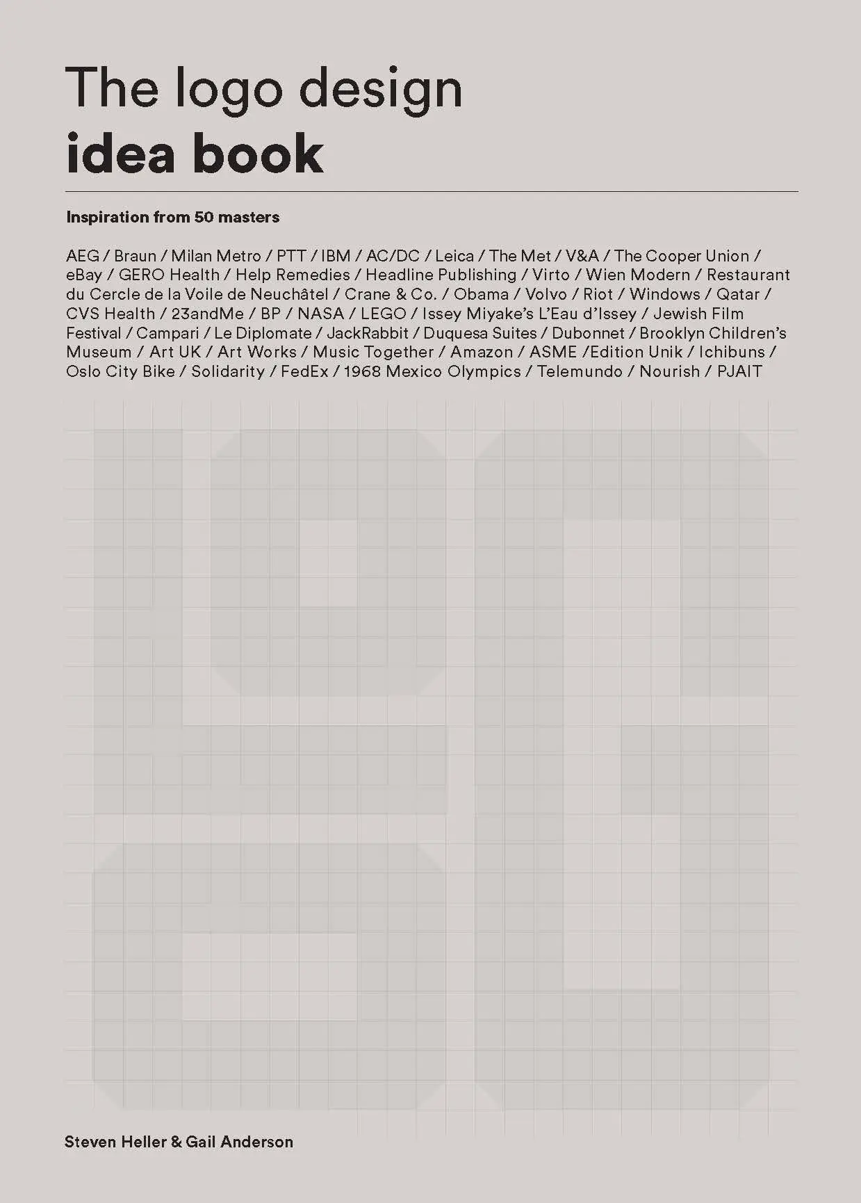Cover: 9781786274120 | The Logo Design Idea Book | Gail Anderson (u. a.) | Taschenbuch | 2019