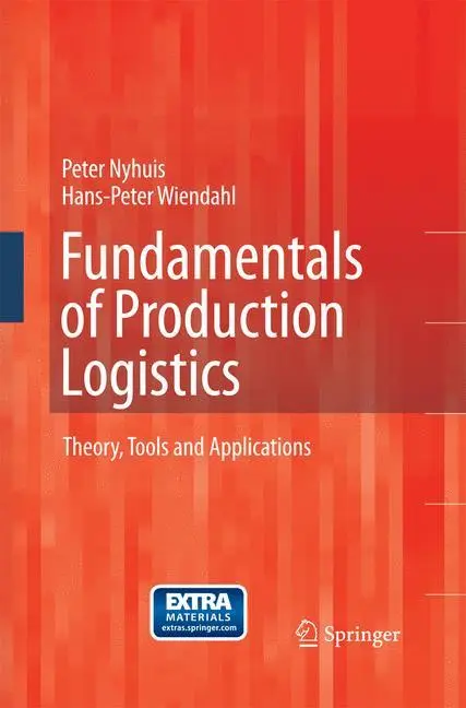 Cover: 9783642424120 | Fundamentals of Production Logistics | Theory, Tools and Applications