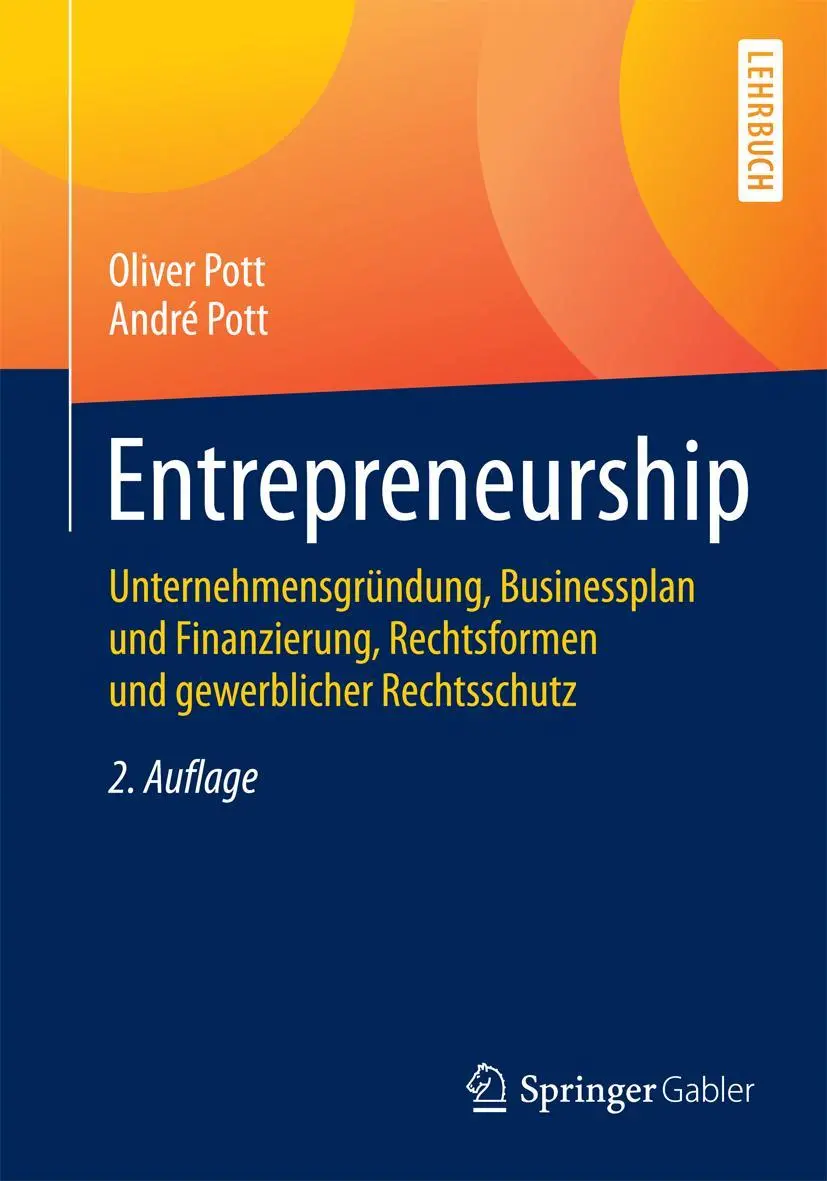 Cover: 9783662464120 | Entrepreneurship | André Pott (u. a.) | Taschenbuch | xv | Deutsch