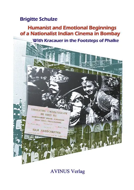 Cover: 9783930064120 | Humanist and Emotional Beginnings of an Nationalist Indian Cinema...