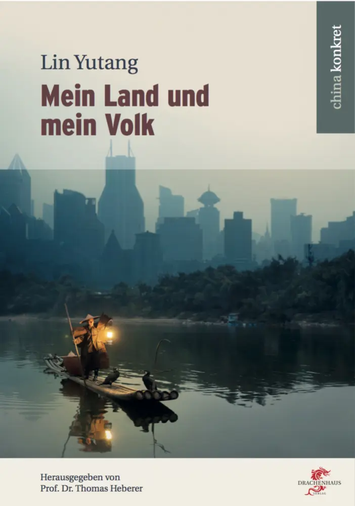Cover: 9783943314120 | Mein Land und mein Volk | Lin Yutang | Buch | 453 S. | Deutsch | 2014