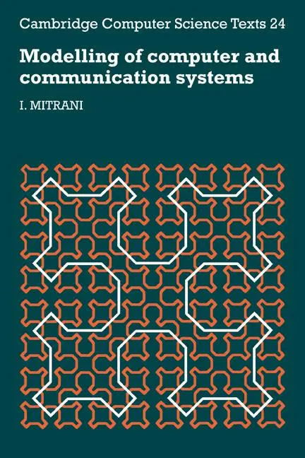 Cover: 9780521314220 | Modelling of Computer and Communication Systems | I. Mitrani (u. a.)