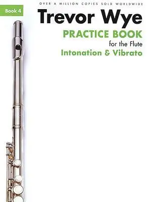 Cover: 9781783054220 | Practice Book for the Flute Book 4 Intonation and Vibrato | Trevor Wye