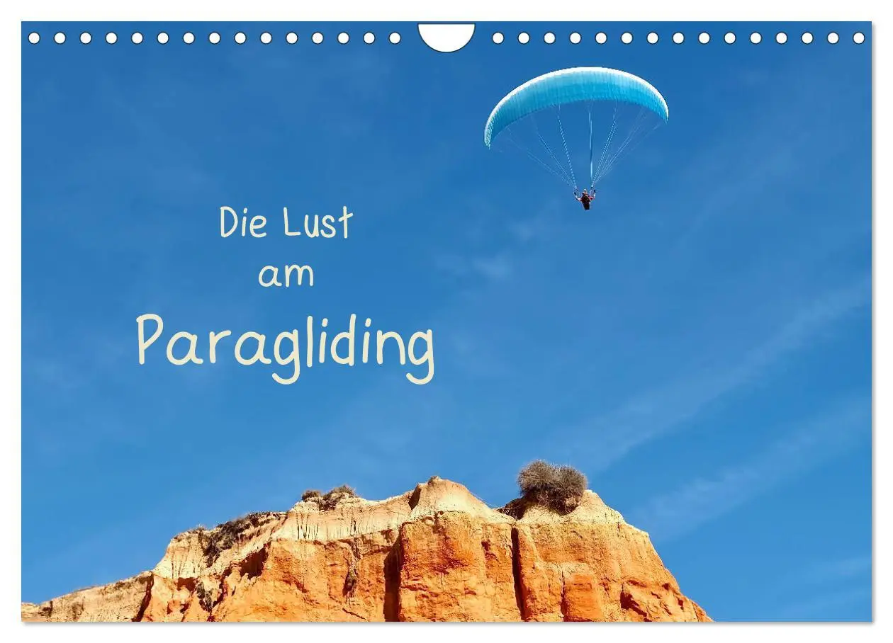 Cover: 9783457694220 | Die Lust am Paragliding (Wandkalender 2026 DIN A4 quer), CALVENDO...