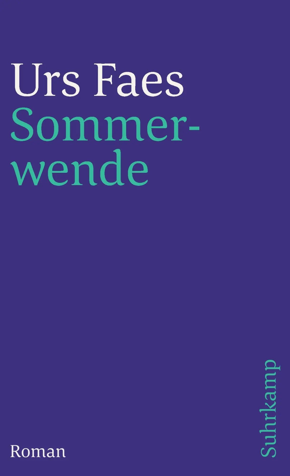 Cover: 9783518384220 | Sommerwende | Roman | Urs Faes | Taschenbuch | 212 S. | Deutsch | 1991
