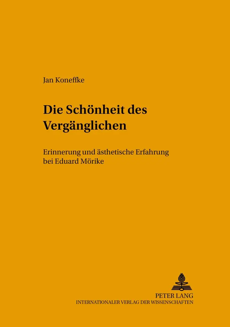 Cover: 9783631524220 | Die Schönheit des Vergänglichen | Jan Koneffke | Taschenbuch | Deutsch