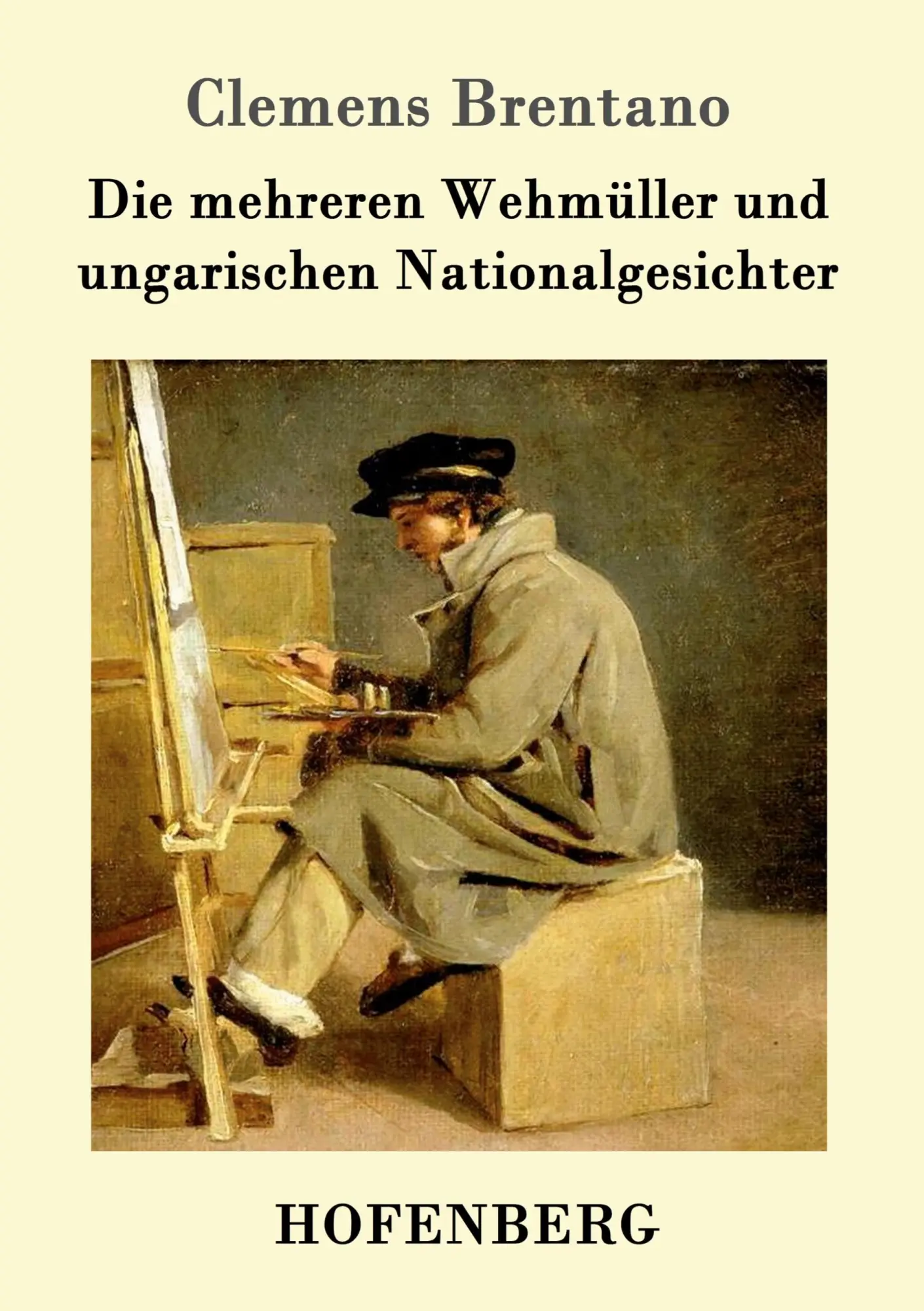 Cover: 9783861994220 | Die mehreren Wehmüller und ungarischen Nationalgesichter | Brentano