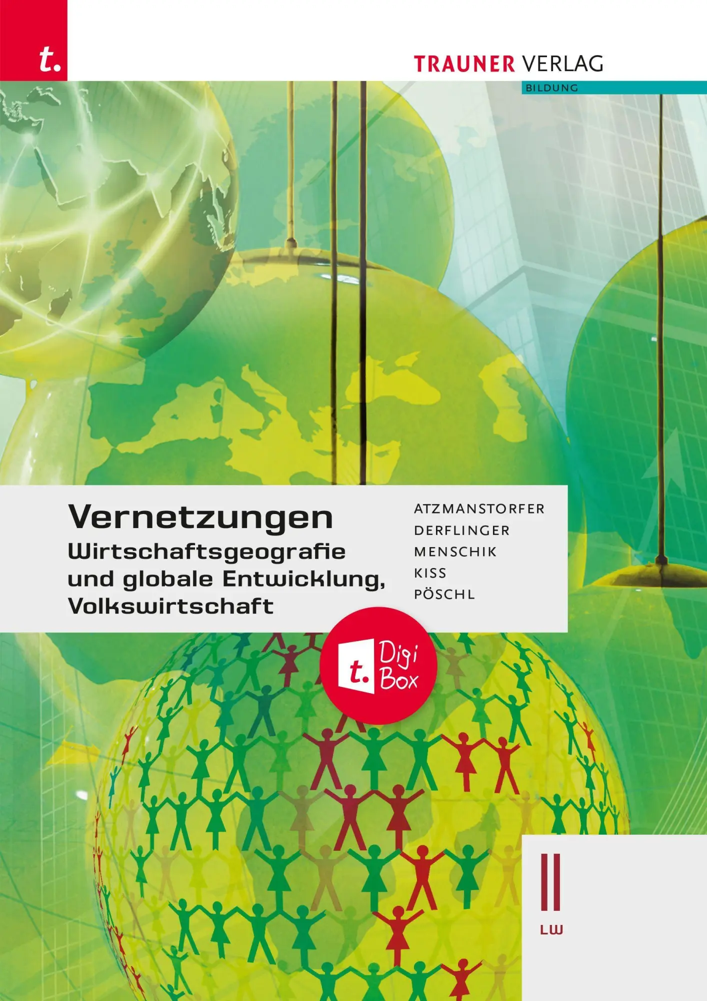 Cover: 9783991514220 | Vernetzungen - Wirtschaftsgeografie und globale Entwicklung,...