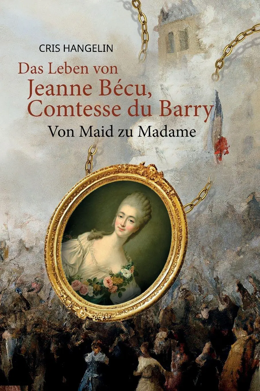 Cover: 9788367174220 | Das Leben von Jeanne Bécu, Comtesse du Barry Von Maid zu Madame | Buch