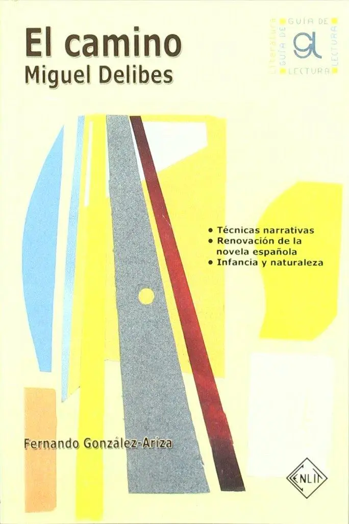 Cover: 9788496634220 | El camino : Miguel Delibes | Fernando González-Ariza | Taschenbuch