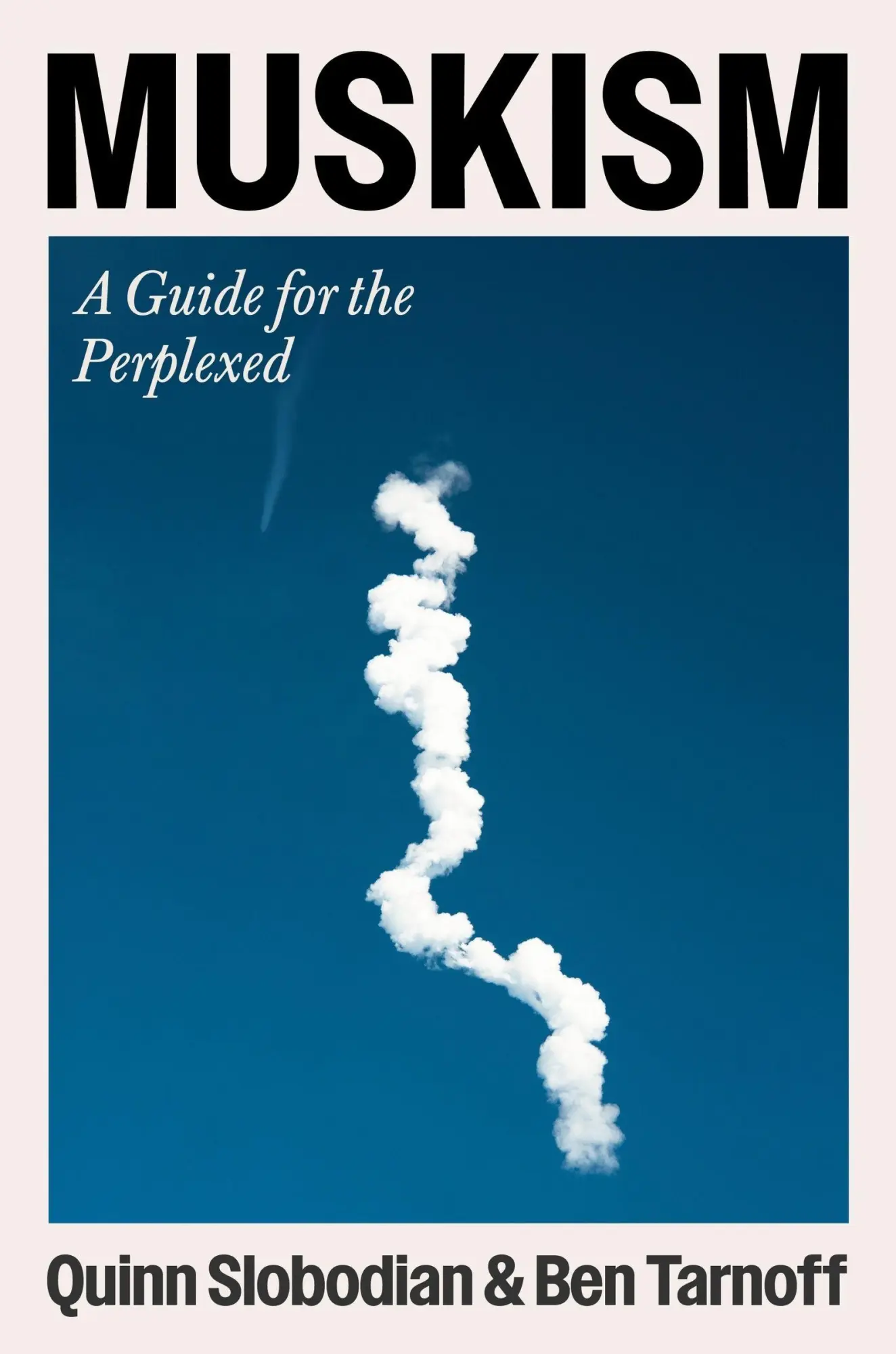 Cover: 9780063484320 | Muskism | A Guide for the Perplexed | Quinn Slobodian (u. a.) | Buch