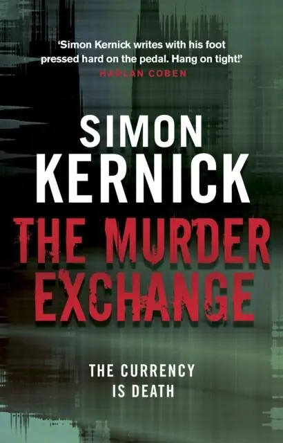 Cover: 9780552164320 | The Murder Exchange | Simon Kernick | Taschenbuch | Englisch | 2011 Cover: 9780552164320 | The Murder Exchange | Simon Kernick | Taschenbuch | Englisch | 2011