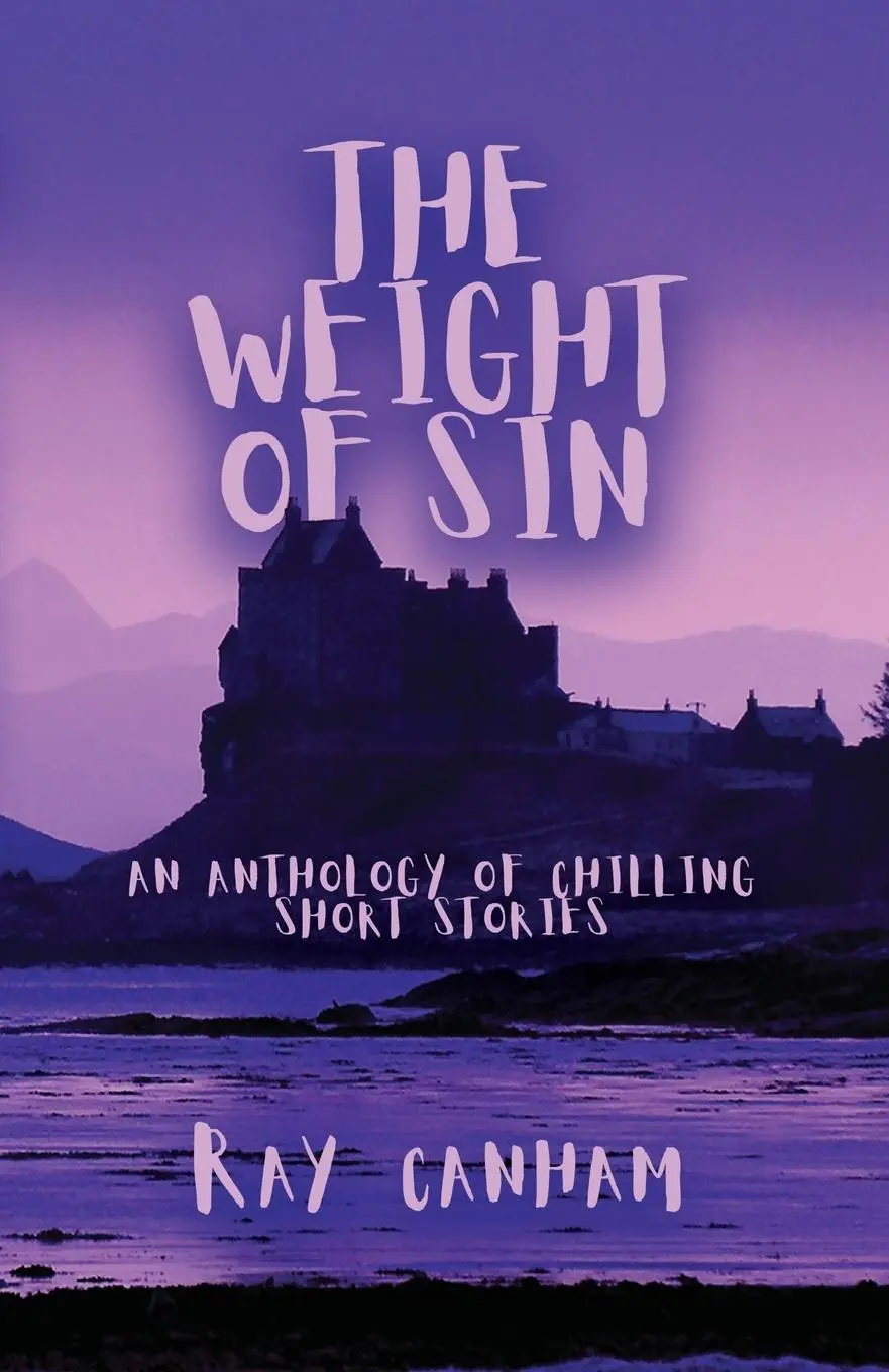 Cover: 9781916864320 | The Weight of Sin | Ray Canham | Taschenbuch | Englisch | 2024