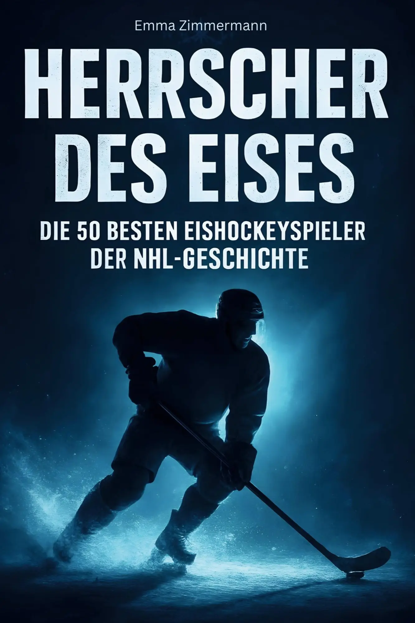 Cover: 9783695354320 | Herrscher des Eises | Emma Zimmermann | Taschenbuch | 106 S. | Deutsch