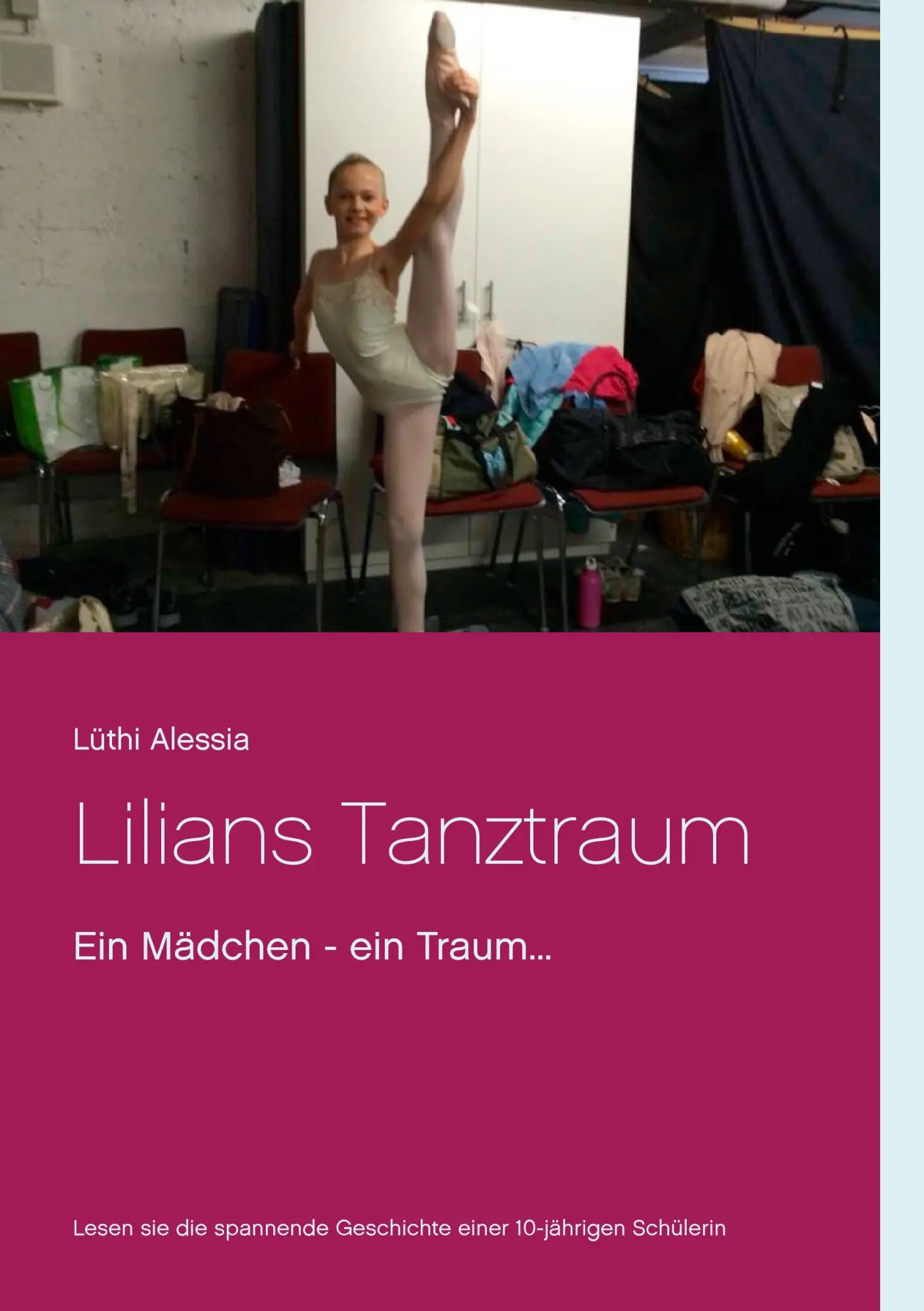 Cover: 9783739214320 | Lilians Tanztraum | Ein Mädchen - ein Traum... | Lüthi Alessia | Buch