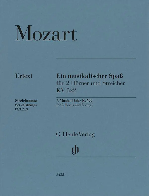Wolfgang Amadeus Mozart - Ein musikalischer Spaß KV 522 für 2 Hörner in F und Streicher