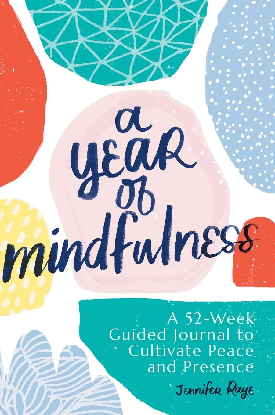 Cover: 9798886084320 | A Year of Mindfulness | Jennifer Raye | Buch | Englisch | 2022