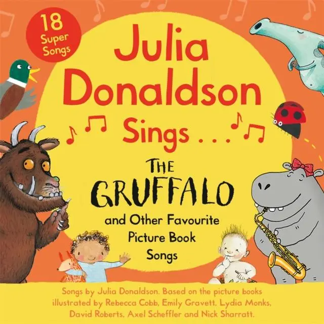 Cover: 9781509894420 | Julia Donaldson Sings The Gruffalo and Other Favourite Picture Book...