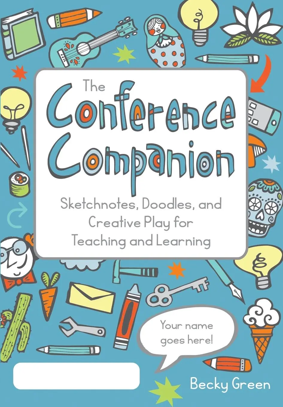 Cover: 9781734144420 | The Conference Companion | Becky Green | Taschenbuch | Englisch | 2019