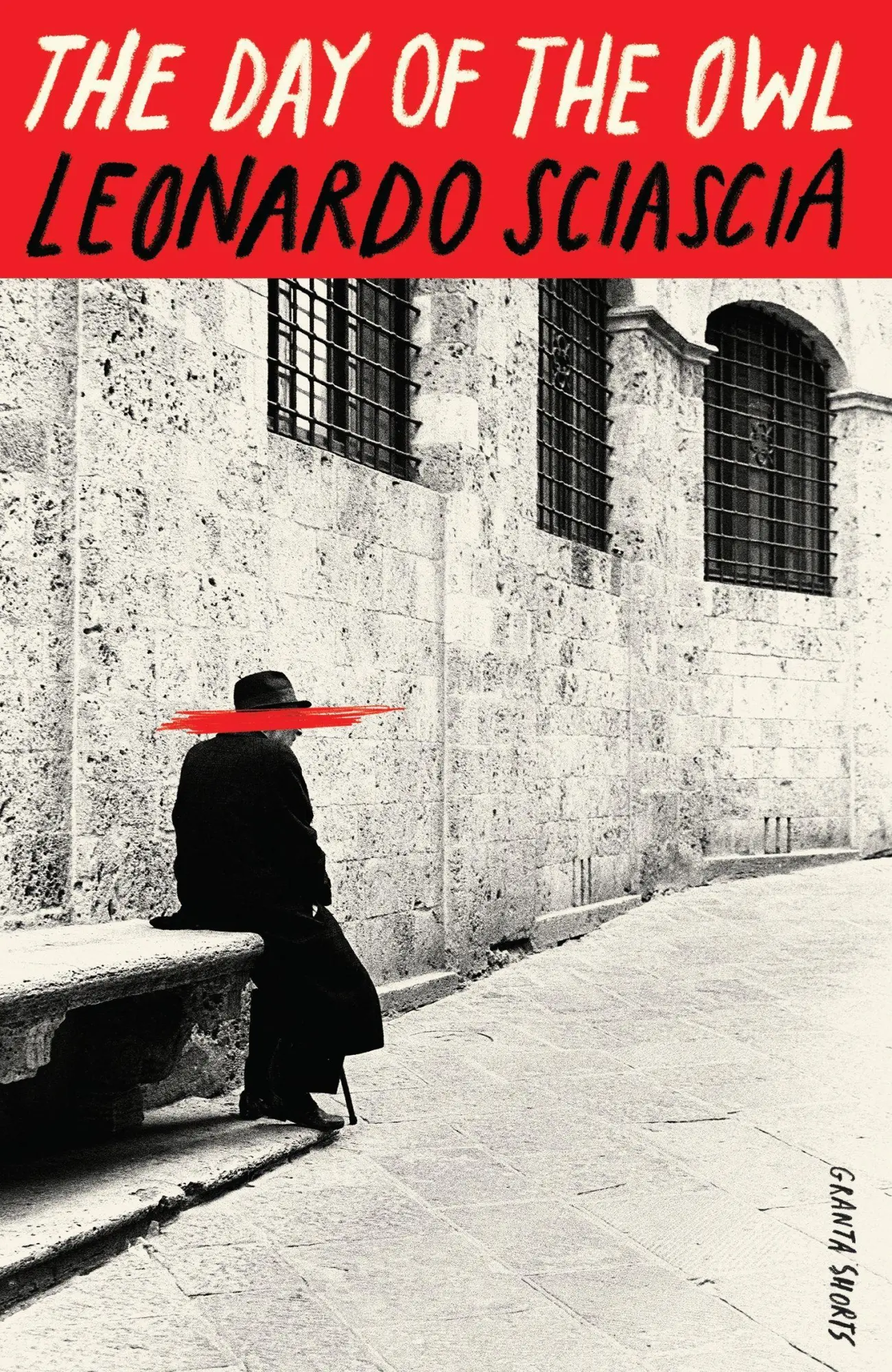 Cover: 9781803514420 | The Day Of The Owl | Leonardo Sciascia | Taschenbuch | Granta Shorts
