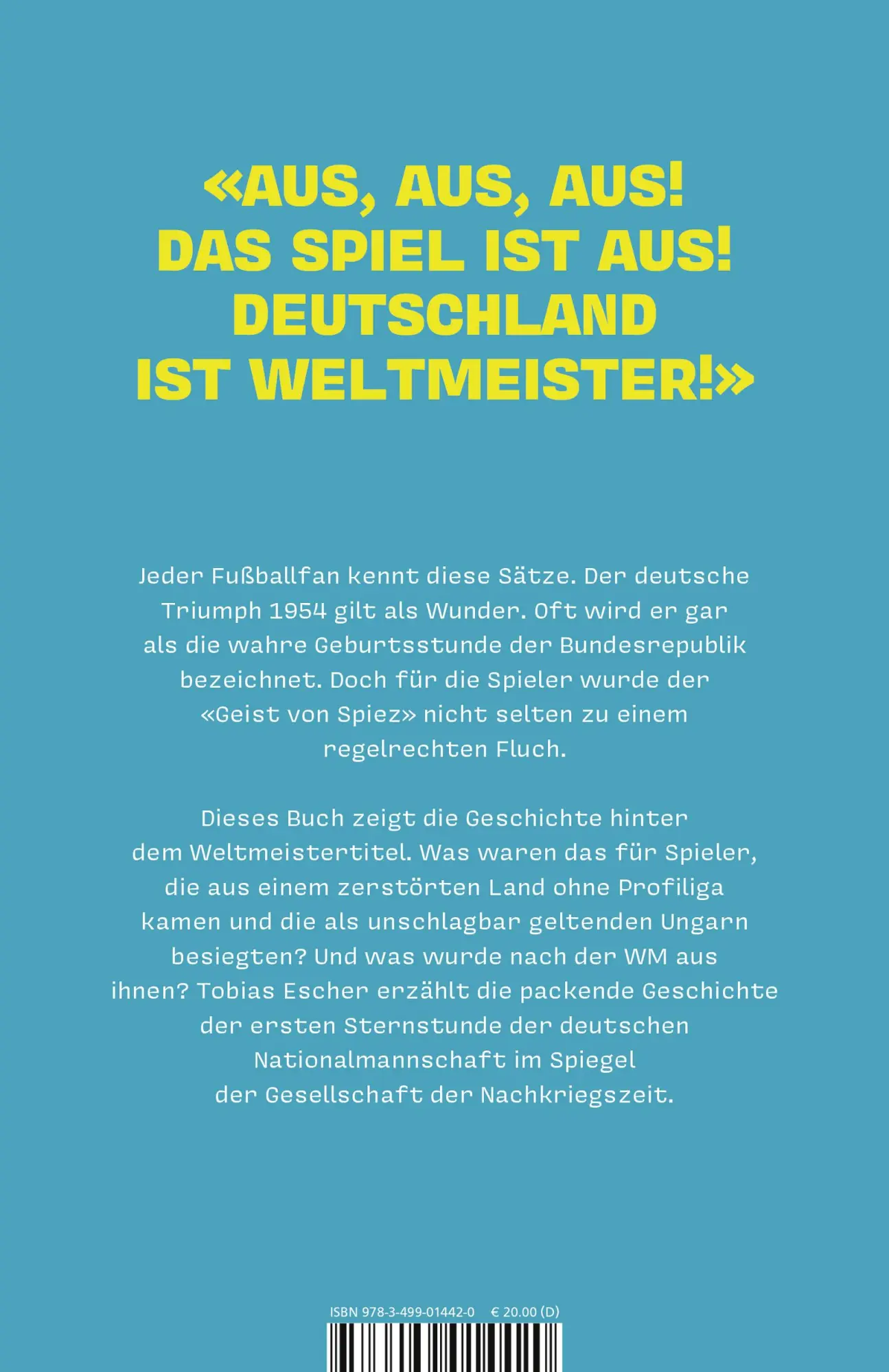 Rückseite: 9783499014420 | Die Weltmeister von Bern | Biografie einer Jahrhundertmannschaft