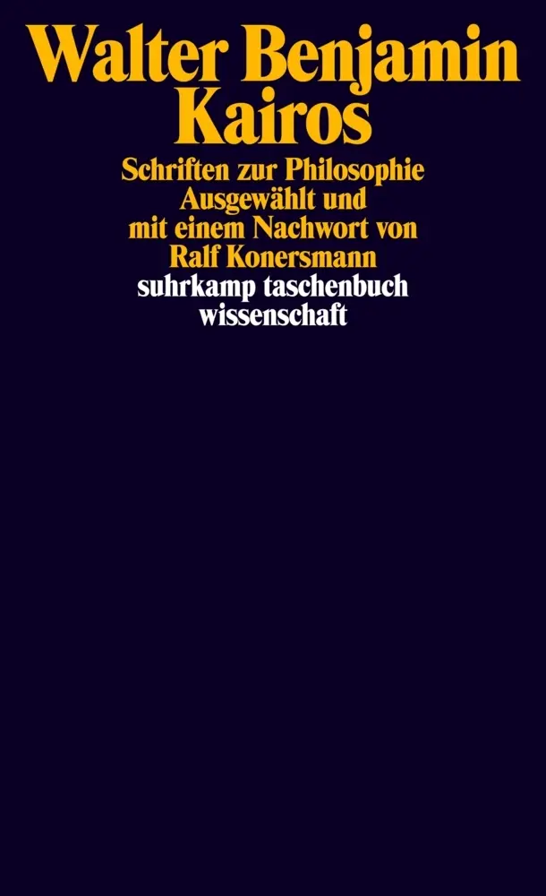 Cover: 9783518294420 | Kairos | Schriften zur Philosophie | Walter Benjamin | Taschenbuch