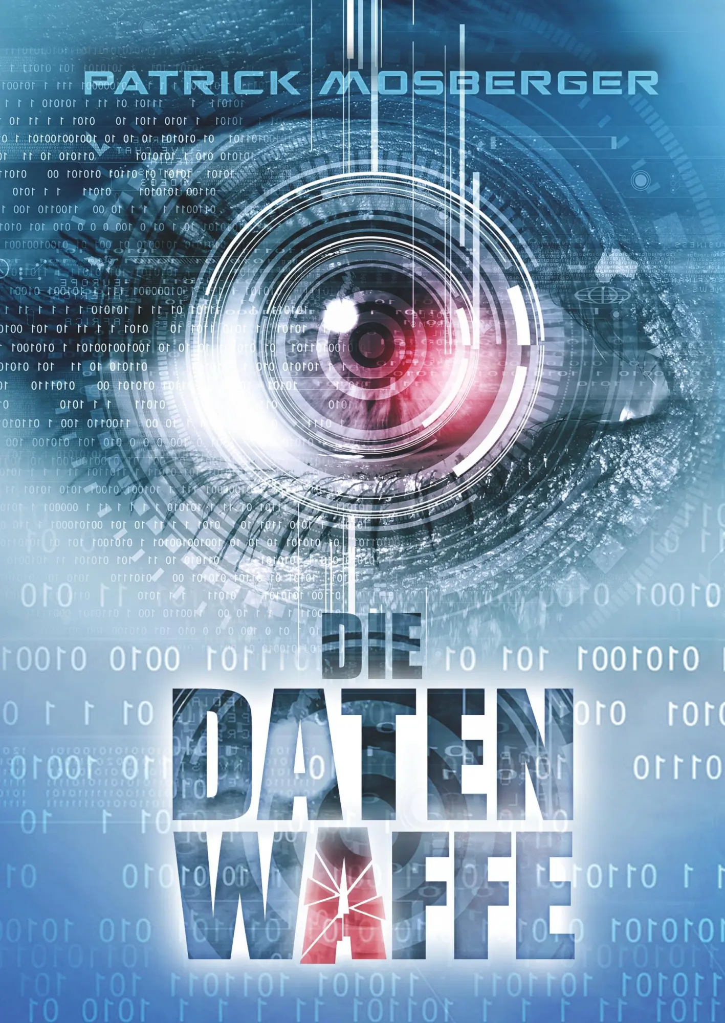Cover: 9783743924420 | Die Datenwaffe | Ein Wirtschaftskrimi in der IT-Branche | Mosberger