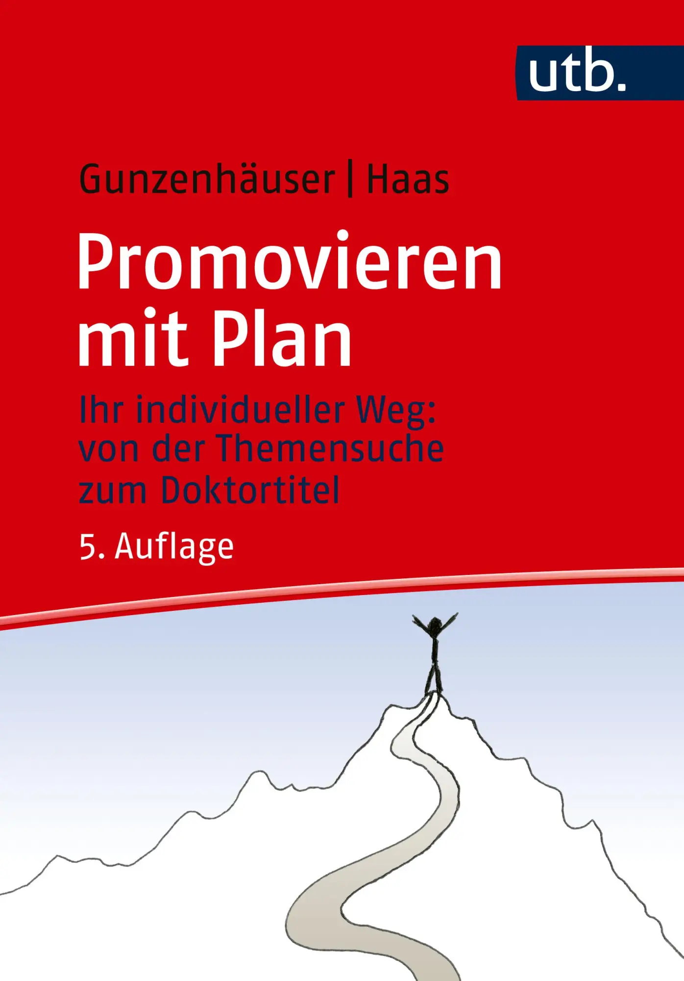 Cover: 9783825264420 | Promovieren mit Plan | Randi Gunzenhäuser (u. a.) | Taschenbuch | 2025