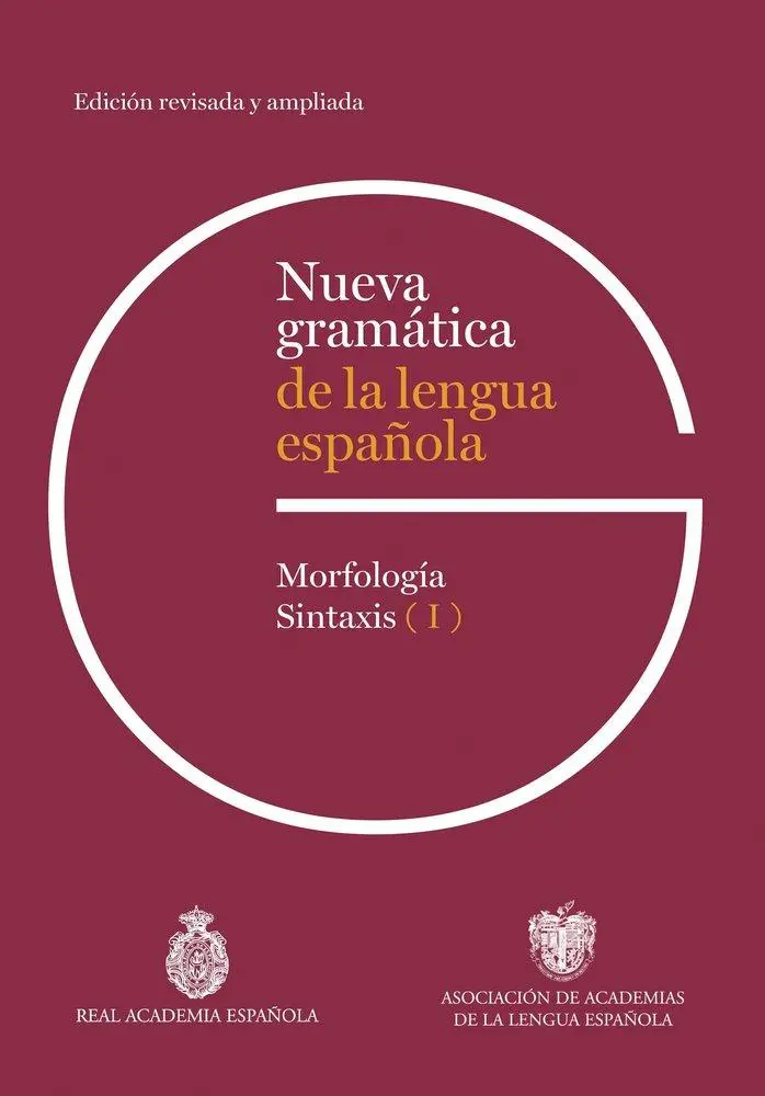 Cover: 9788467074420 | Nueva Gramática de la Lengua Española. Edición Revisada Y Ampliada....