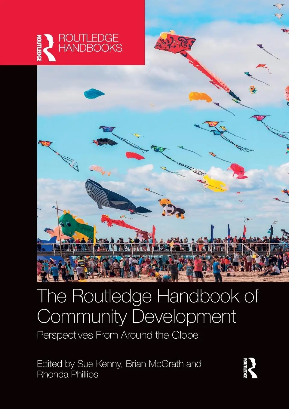 Cover: 9780367874520 | The Routledge Handbook of Community Development | Sue Kenny (u. a.)