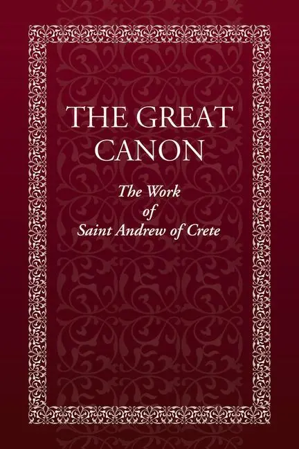 Cover: 9780884654520 | The Great Canon | The Work of St. Andrew of Crete | Monastery | Buch