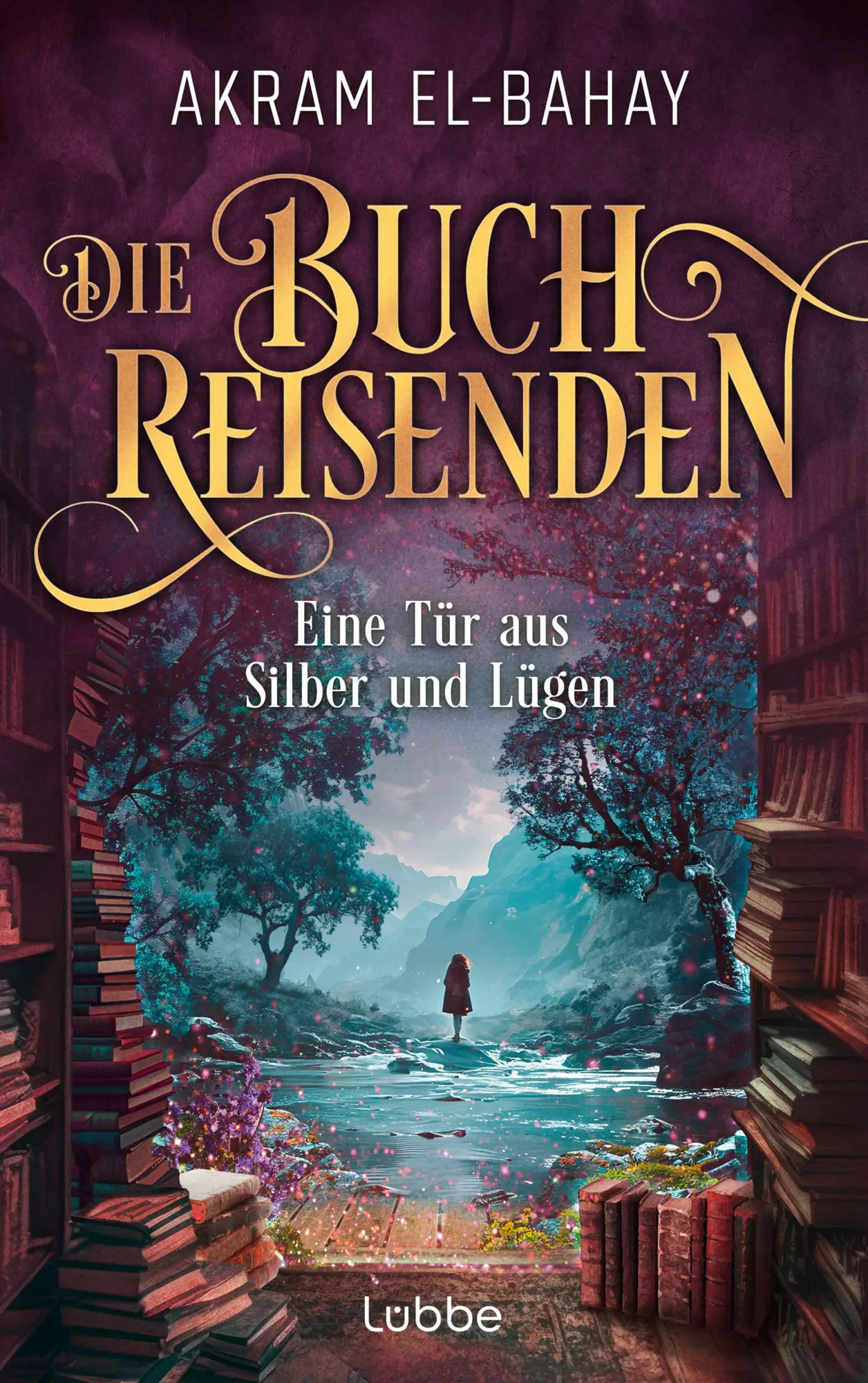 Cover: 9783404194520 | Die Buchreisenden - Eine Tür aus Silber und Lügen | Akram El-Bahay