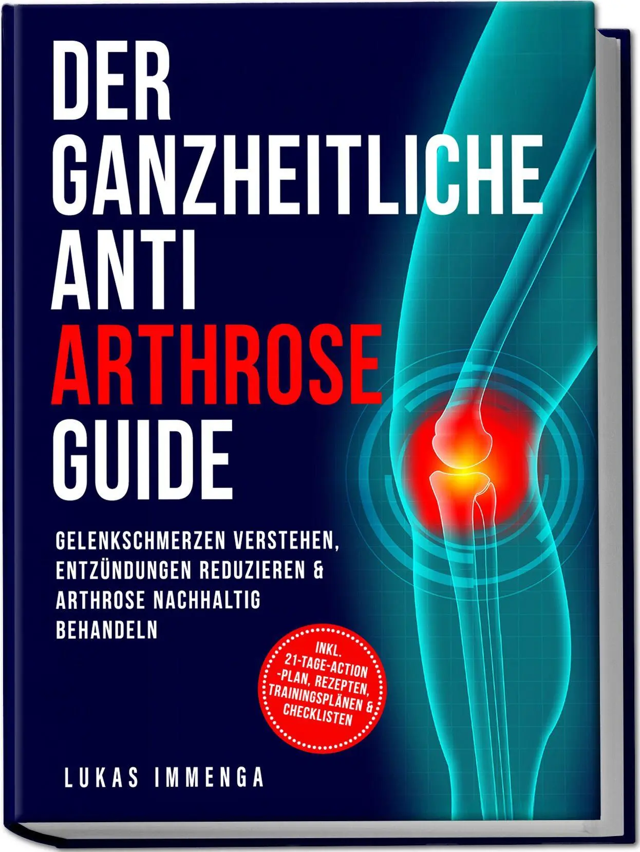 Cover: 9783757634520 | Der ganzheitliche Anti Arthrose Guide: Gelenkschmerzen verstehen,...