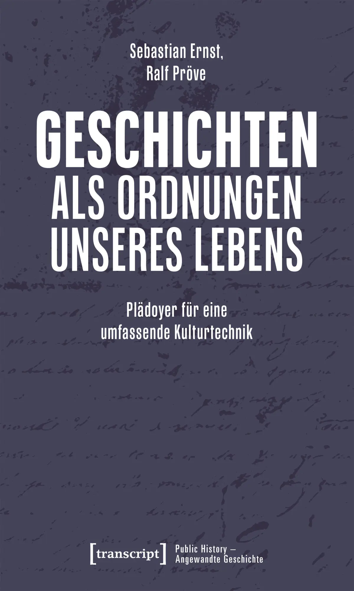Cover: 9783837684520 | Geschichten als Ordnungen unseres Lebens | Sebastian Ernst (u. a.)