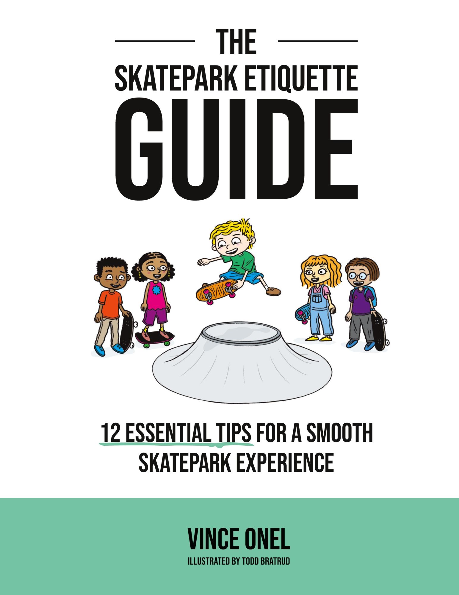 Cover: 9798218324520 | The Skatepark Etiquette Guide | Vince Onel | Buch | Englisch | 2023