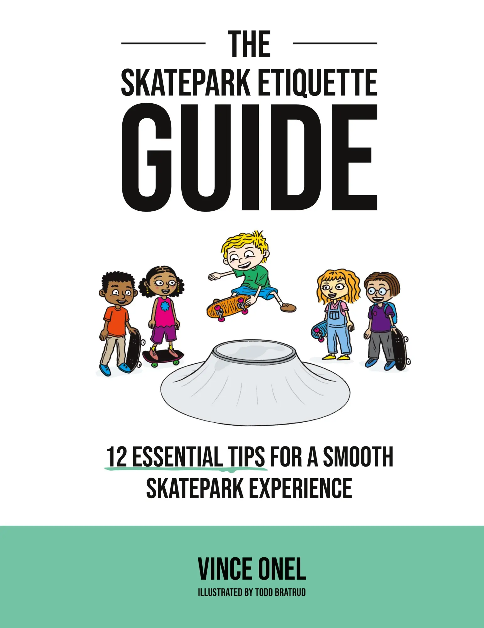 Cover: 9798218324520 | The Skatepark Etiquette Guide | Vince Onel | Buch | Englisch | 2023