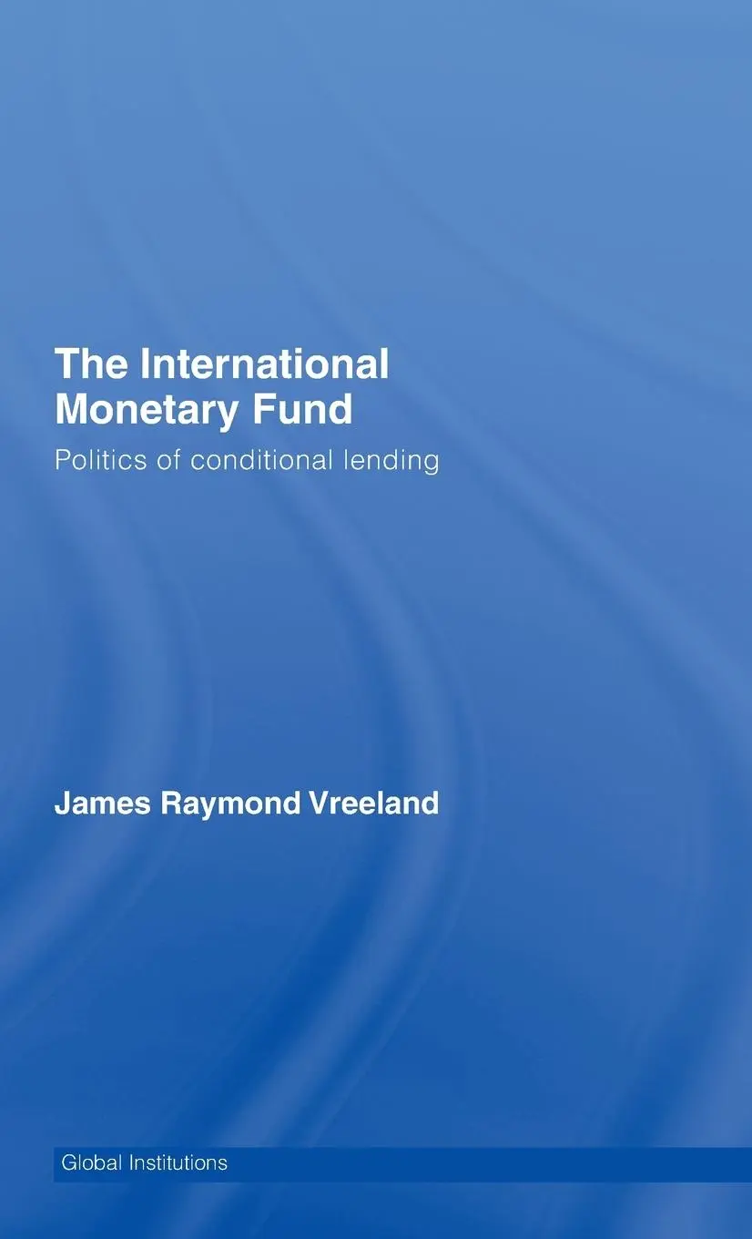 Cover: 9780415374620 | The International Monetary Fund (IMF) | James Raymond Vreeland | Buch
