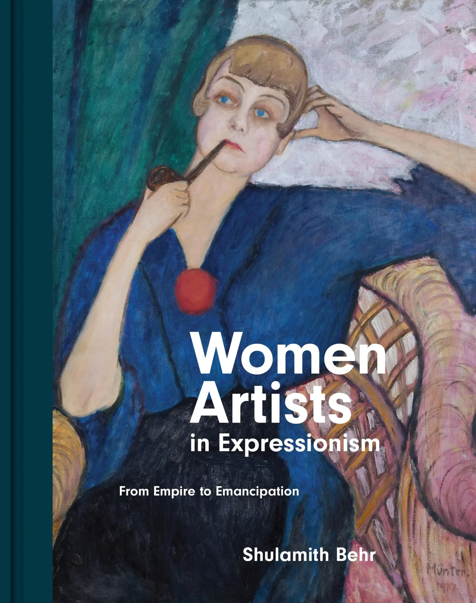 Cover: 9780691044620 | Women Artists in Expressionism | From Empire to Emancipation | Behr