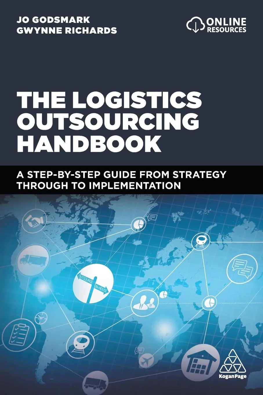 Cover: 9780749484620 | Logistics Outsourcing Handbook | Jo Godsmark (u. a.) | Taschenbuch