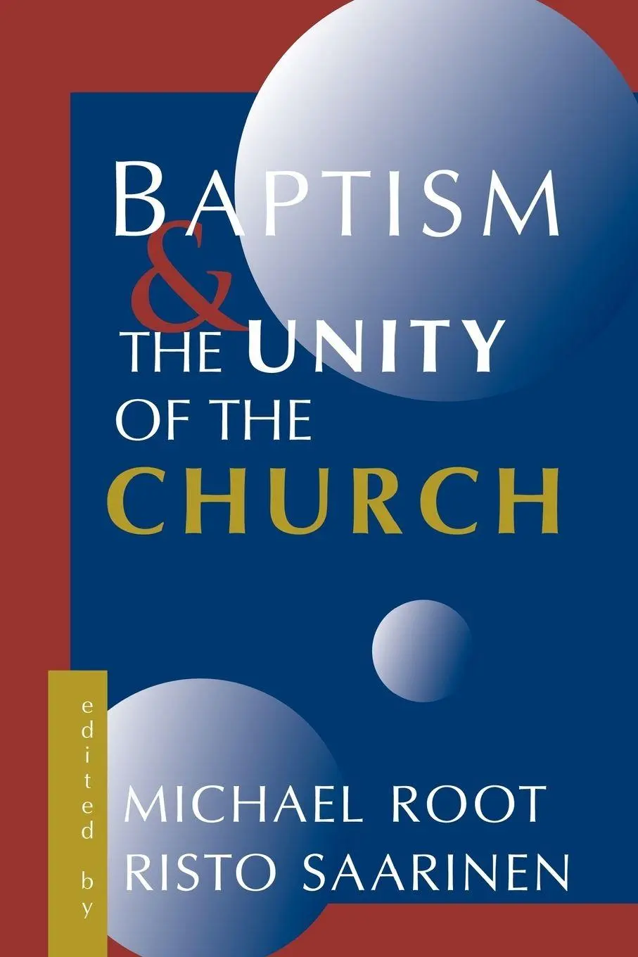 Cover: 9780802844620 | Baptism and the Unity of the Church | Michael Root (u. a.) | Buch