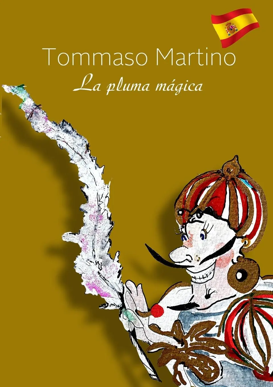 Cover: 9781312384620 | La pluma mágica | Tommaso Martino | Taschenbuch | Spanisch | 2021