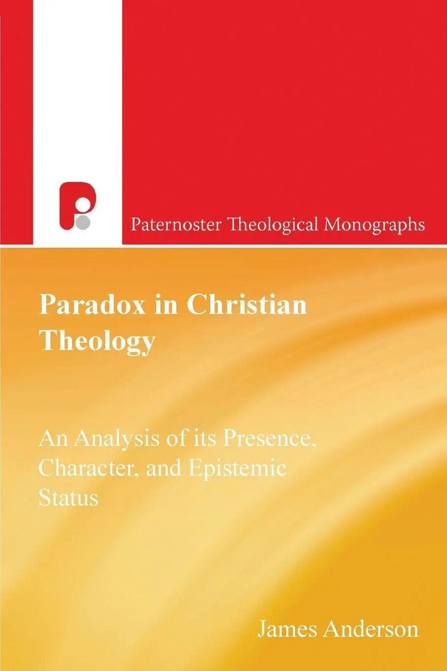 Cover: 9781842274620 | Paradox in Christian Theology | James Anderson | Taschenbuch | 2007