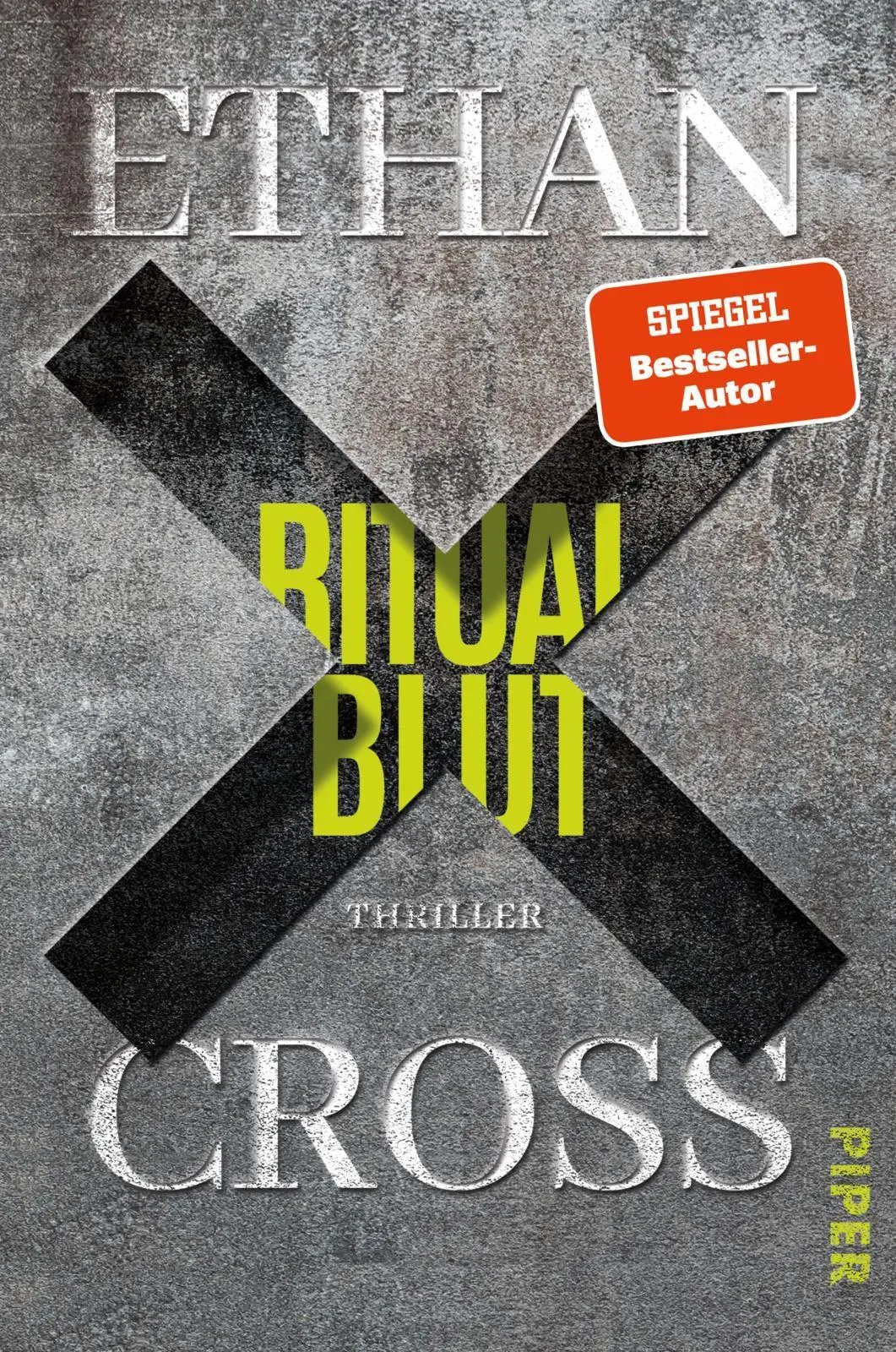 Cover: 9783492064620 | Ritualblut | Ethan Cross | Taschenbuch | Baxter-Kincaid-Reihe | 448 S.