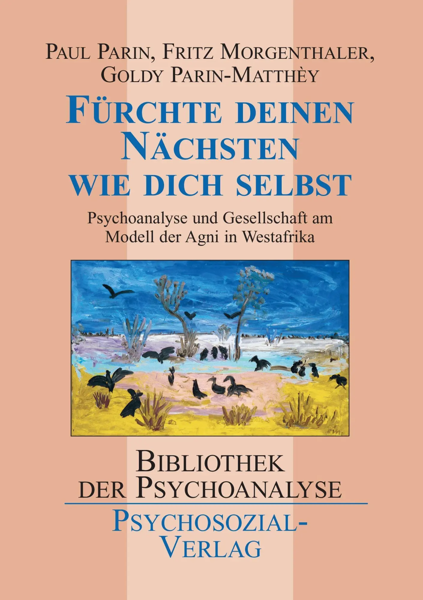 Cover: 9783898064620 | Fürchte deinen Nächsten wie dich selbst | Paul Parin (u. a.) | Buch