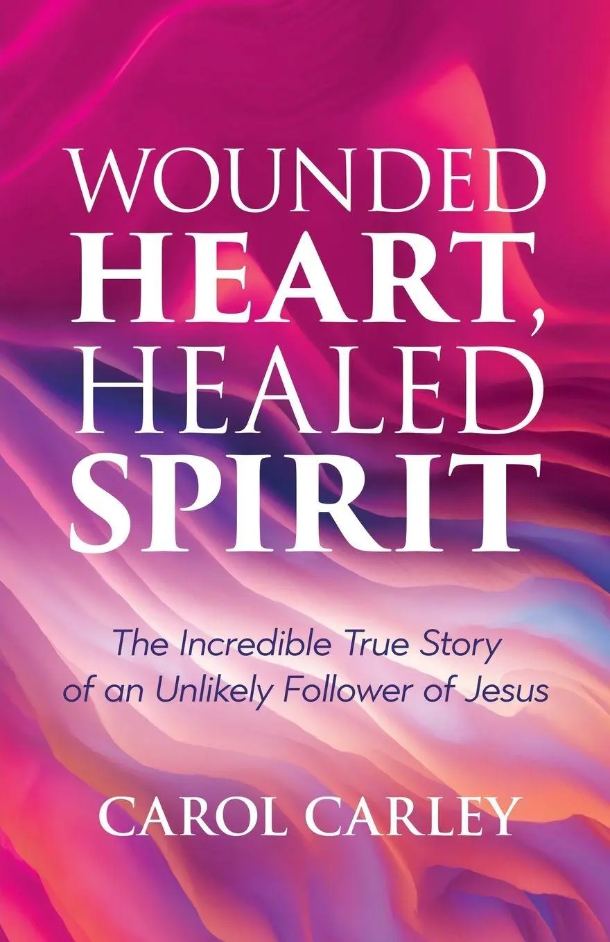 Cover: 9781486624720 | Wounded Heart, Healed Spirit | Carol Carley | Taschenbuch | Englisch