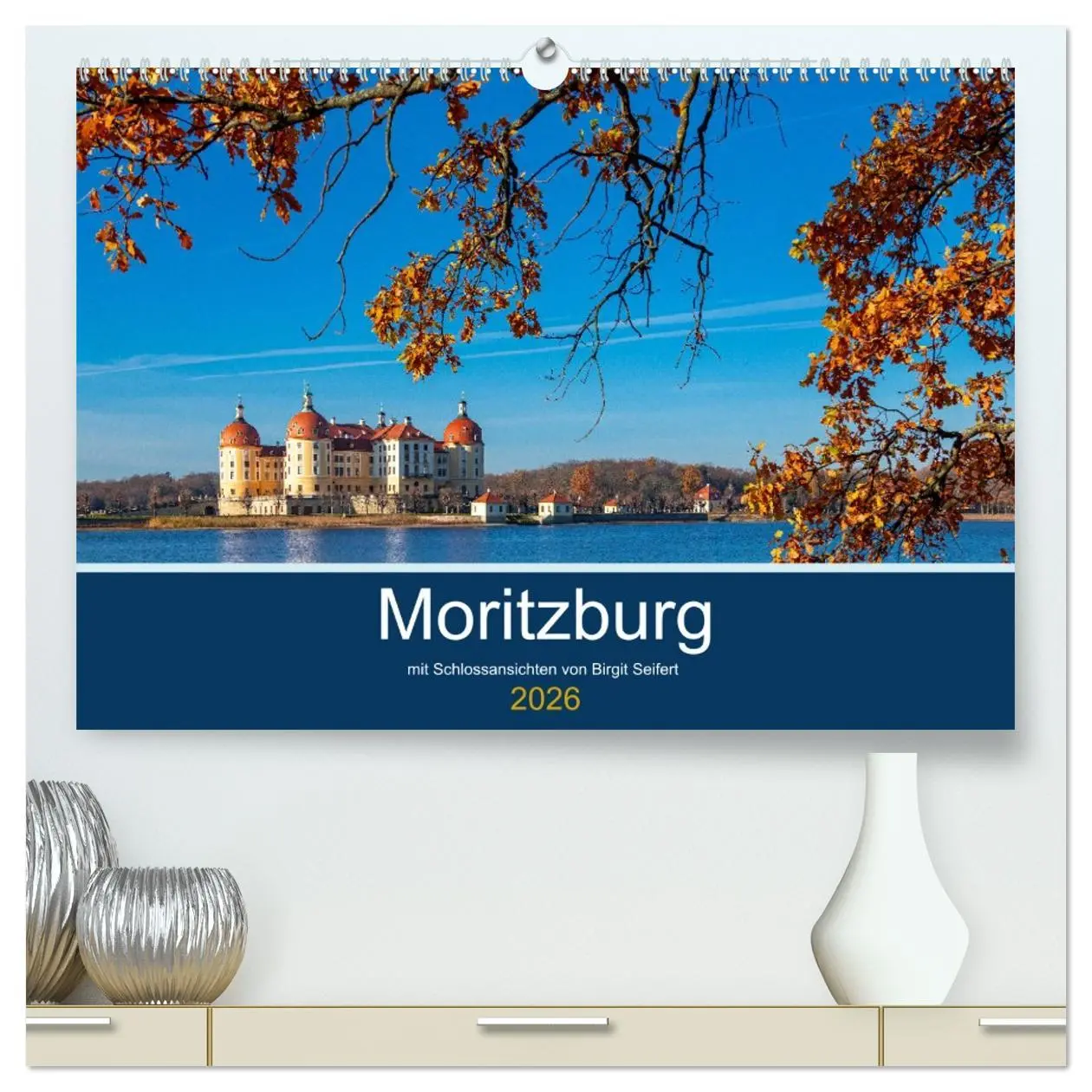 Cover: 9783457954720 | Moritzburg mit Schlossansichten (hochwertiger Premium Wandkalender...
