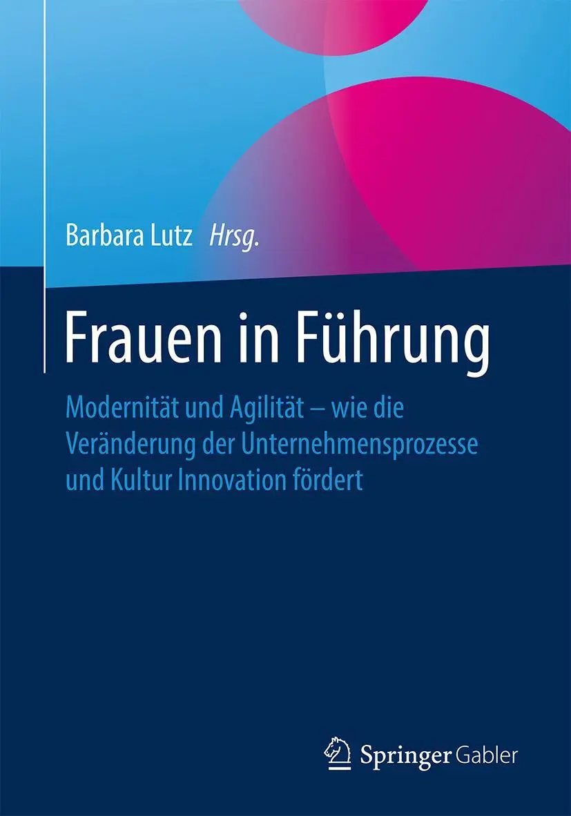 Cover: 9783662574720 | Frauen in Führung | Barbara Lutz | Buch | xvii | Deutsch | 2018