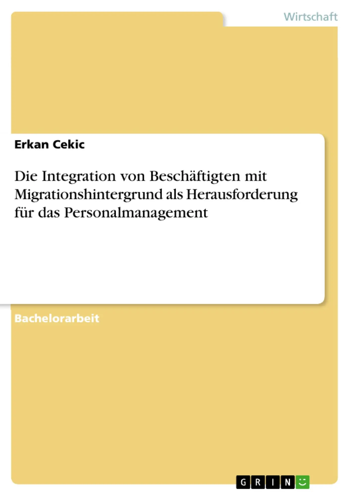 Cover: 9783668514720 | Die Integration von Beschäftigten mit Migrationshintergrund als...