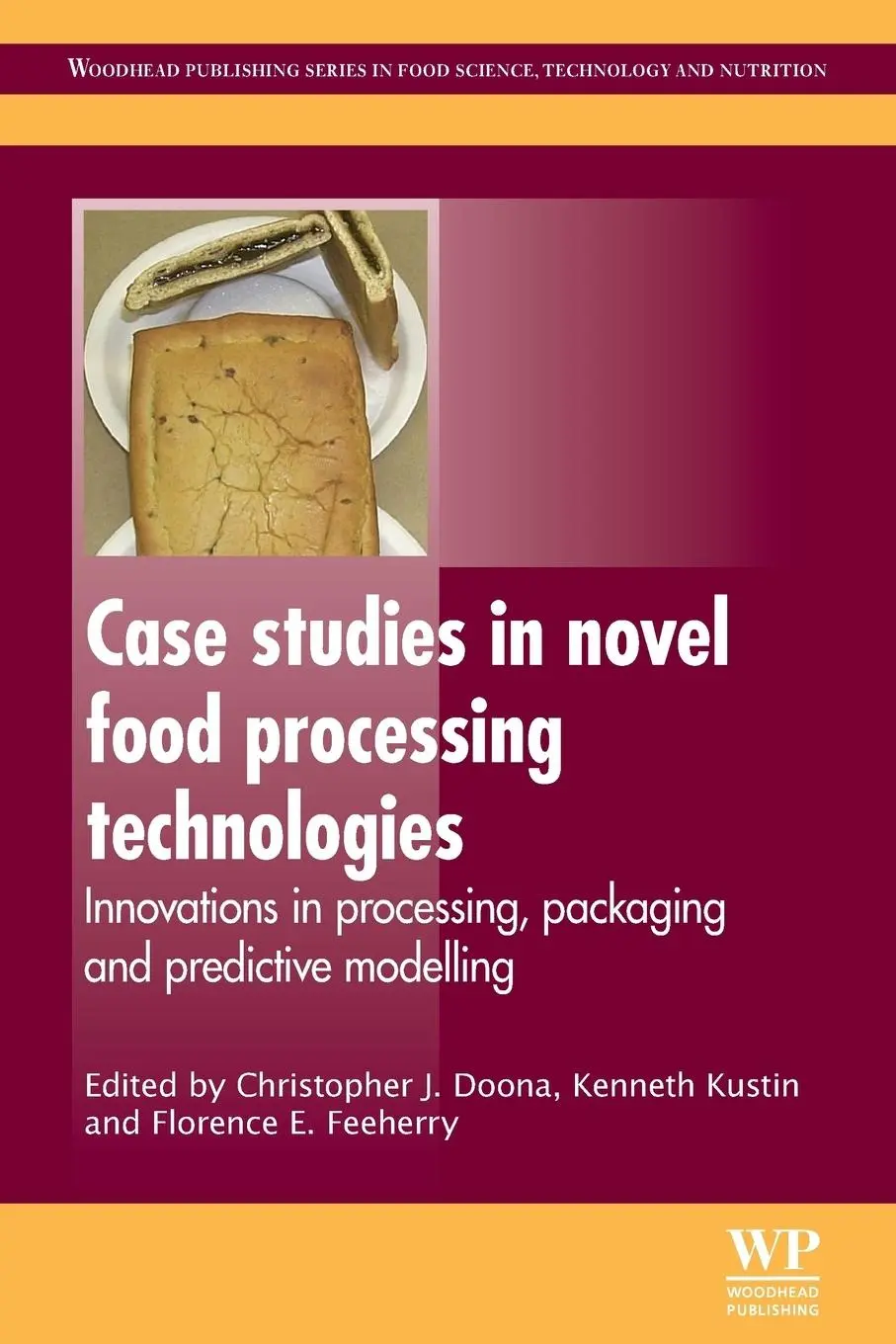 Cover: 9780081014820 | Case Studies in Novel Food Processing Technologies | Doona (u. a.)
